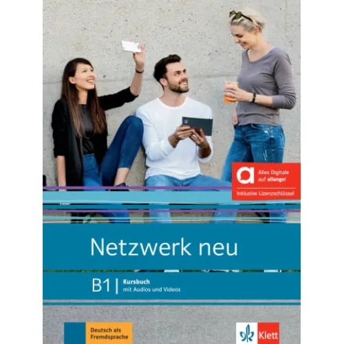 Netzwerk neu B1 - Hybride Ausgabe allango Kursbuch mit Audios und Videos inklusive Lizenzschlüssel allango (24 Monate) Учебник