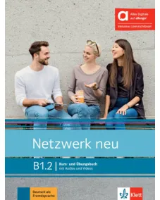 Netzwerk neu B1.2 - Hybride Ausgabe allango Kurs- und Übungsbuch mit Audios und Videos inklusive Lizenzschlüssel allango (24 Monate)
