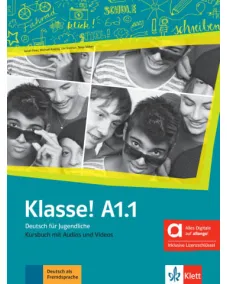 Klasse! A1.1 - Hybride Ausgabe allango Kursbuch mit Audios und Videos inklusive Lizenzschlüssel allango (24 Monate) Учебник