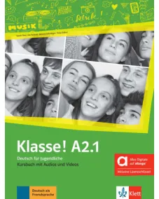 Klasse! A2.1 - Hybride Ausgabe allango Kursbuch mit Audios und Videos inklusive Lizenzschlüssel allango (24 Monate) Учебник