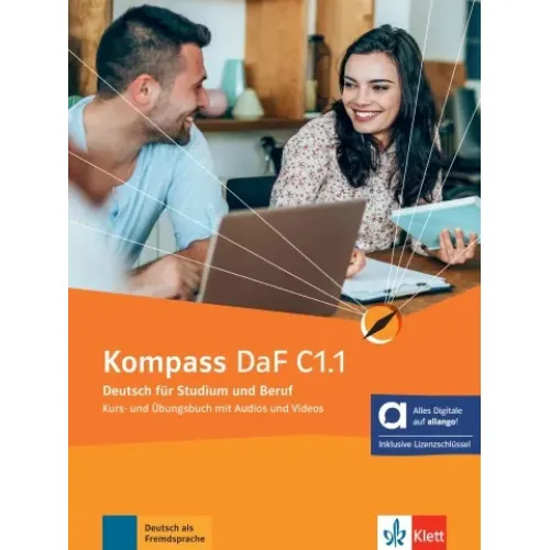 Kompass DaF C1.1 - Hybride Ausgabe allango Kurs- und Übungsbuch mit Audios und Videos inklusive Lizenzschlüssel allango (24 Monate) Учебник и рабочая тетрадь