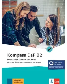 Kompass DaF B2 - Hybride Ausgabe allango Kurs- und Übungsbuch mit Audios und Videos inklusive Lizenzschlüssel allango (24 Monate)