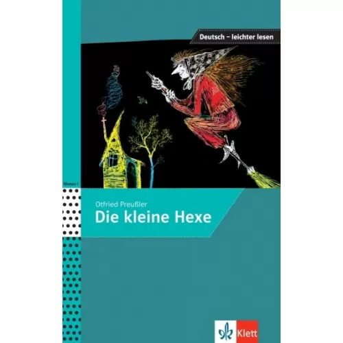 Deutsch leichter lesen: Die kleine Hexe