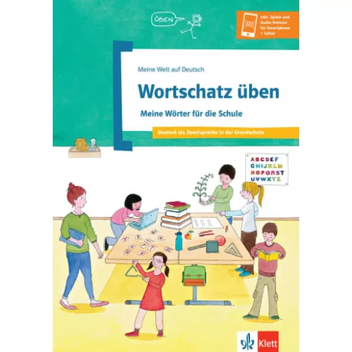 Wortschatz üben: Meine Wörter für die Schule