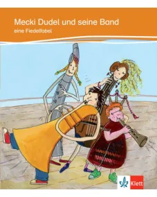 Kletts Geschichten A2: Mecki Dudel und seine Band