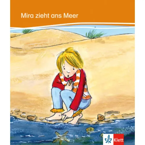 Kletts Geschichten A1: Mira zieht ans Meer