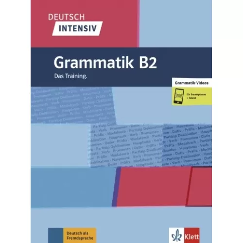 Deutsch intensiv: Grammatik B2 Das Training Buch