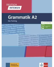 Deutsch intensiv: Grammatik A2 Das Training Buch