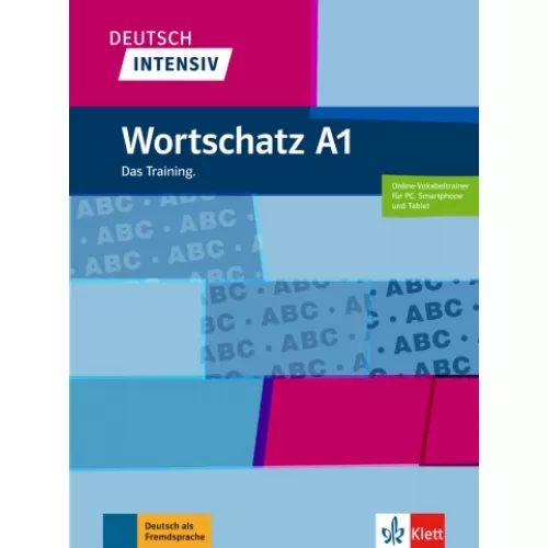 Deutsch intensiv: Wortschatz A1 Das Training Buch