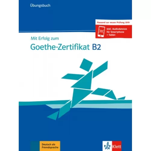 Mit Erfolg zum Goethe-Zertifikat B2 Übungsbuch +online