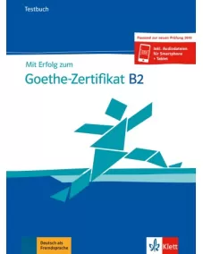 Mit Erfolg zum Goethe-Zertifikat B2 Testbuch +online