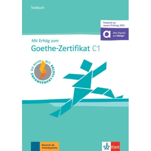 Mit Erfolg zum Goethe-Zertifikat C1 Testbuch +online (passend zur neuen Prüfung 2024)