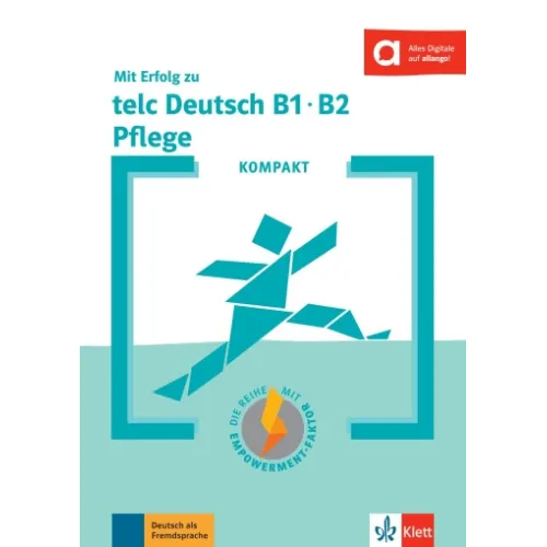 KOMPAKT Mit Erfolg zu telc Deutsch B1-B2 Pflege