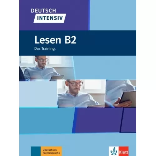 Deutsch intensiv: Lesen B2 Das Training Buch