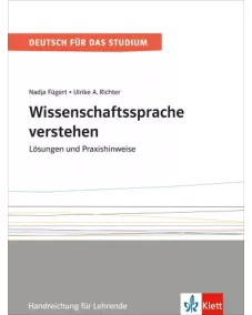 Wissenschaftssprache verstehen Lösungen und Praxishinweise Handreichung für Lehrende