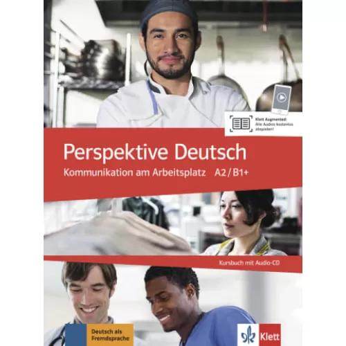 Perspektive Deutsch Kommunikation am Arbeitsplatz A2/B1+ Kursbuch mit Audio-CD Учебник