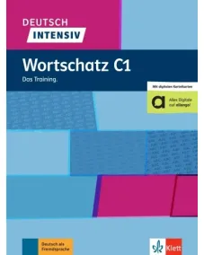 Deutsch intensiv: Wortschatz C1 Das Training Buch