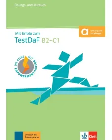 Mit Erfolg zum TestDaF B2-C1 Übungs- und Testbuch +Audio-CDs