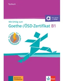 Mit Erfolg zum Goethe-/ÖSD-Zertifikat B1 Testbuch +Audio-CD