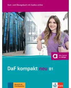 DaF kompakt neu B1 Kurs- und Übungsbuch mit Audios Учебник и рабочая тетрадь