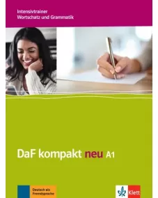 DaF kompakt neu A1 Intensivtrainer - Wortschatz und Grammatik