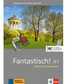 Fantastisch! A1 Übungsbuch mit Audios und Videos