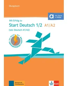 Mit Erfolg zu Start Deutsch 1/2 (telc Deutsch A1/A2) Übungsbuch +Audio-CD