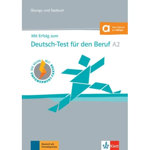 Mit Erfolg zum Deutsch-Test für den Beruf A2 Übungs- und Testbuch +Online