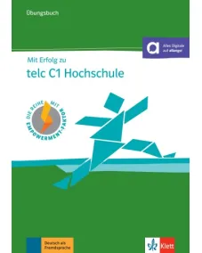 Mit Erfolg zu telc C1 Hochschule Übungsbuch