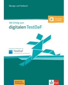 Mit Erfolg zum digitalen TestDaF Übungs- und Testbuch +online