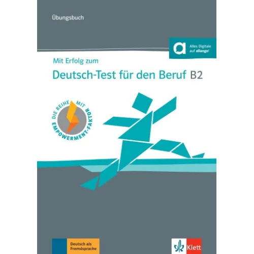 Mit Erfolg zum Deutsch-Test für den Beruf B2 Übungsbuch +online