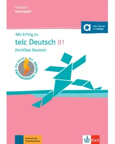Mit Erfolg zu telc Deutsch B1 – Testbuch Zertifikat Deutsch Buch mit digitalen Extras