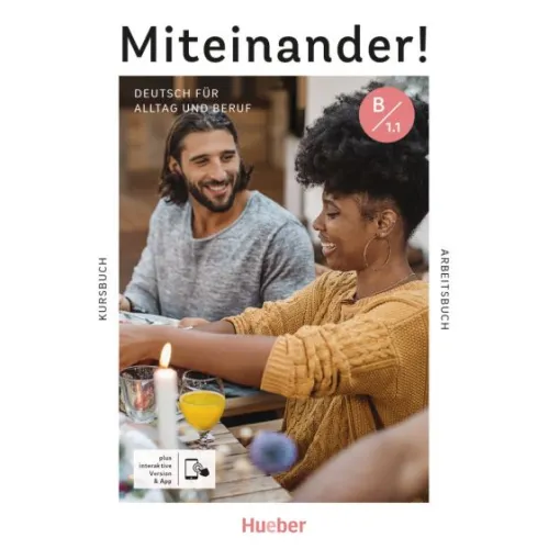 Miteinander! Deutsch für Alltag und Beruf B1.1 Kurs- und Arbeitsbuch – Interaktive Version