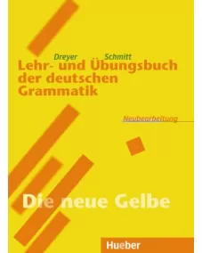 Lehr- und Übungsbuch der deutschen Grammatik – Neubearbeitung Lehrbuch