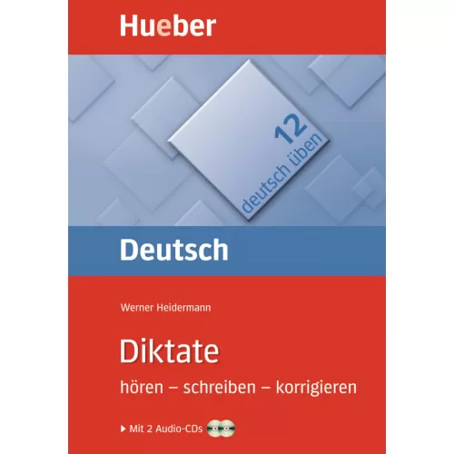 Deutsch üben - Diktate hören – schreiben – korrigieren Практичні вправи