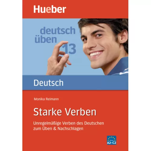 Deutsch üben - Starke Verben Unregelmäßige Verben des Deutschen zum Üben & Nachschlagen