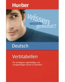 Verbtabellen Deutsch Buch Die wichtigsten regelmäßigen und unregelmäßigen Verben im Überblick