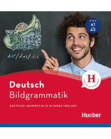 Bildgrammatik Deutsche Grammatik in Bildern erklärt