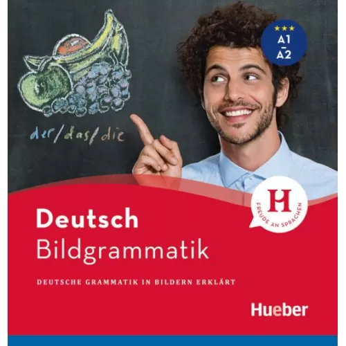 Bildgrammatik Deutsche Grammatik in Bildern erklärt Посібник з граматики