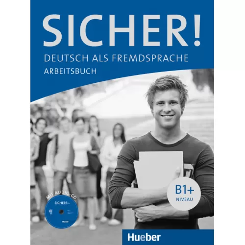 Sicher! B1+ Arbeitsbuch mit Audio-CD
