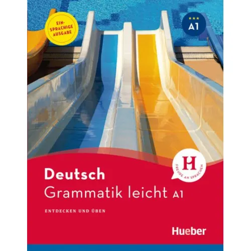 Grammatik leicht A1 Einsprachige Ausgabe
