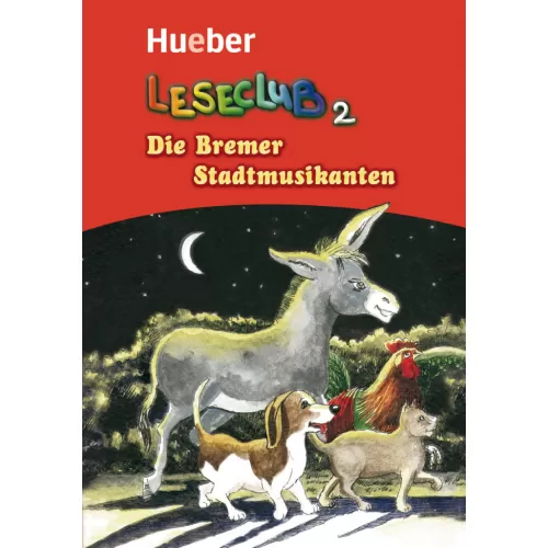 Leseclub 2: Die Bremer Stadtmusikanten - Leseheft