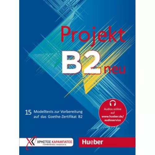 Projekt B2 neu Übungsbuch (15 Modelltests zur Vorbereitung auf das Goethe-Zertifikat B2) Книга з підготовки до іспитів