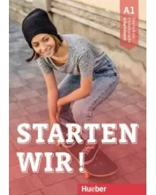 Starten wir! A1 Arbeitsbuch