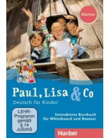Paul, Lisa & Co Starter Interaktives Kursbuch für Whiteboard und Beamer – DVD-ROM