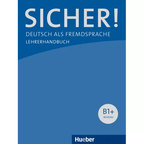 Sicher! B1+ Lehrerhandbuch