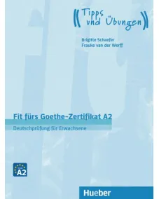 Fit fürs Goethe-Zertifikat A2 für Erwachsene Lehrbuch - Interaktive Version 