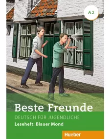 Beste Freunde A2 Leseheft: Blauer Mond