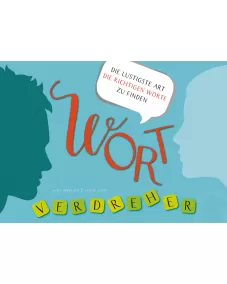 Wortverdreher Deutsch Sprachspiel Die lustigste Art die richtigen Worte zu finden