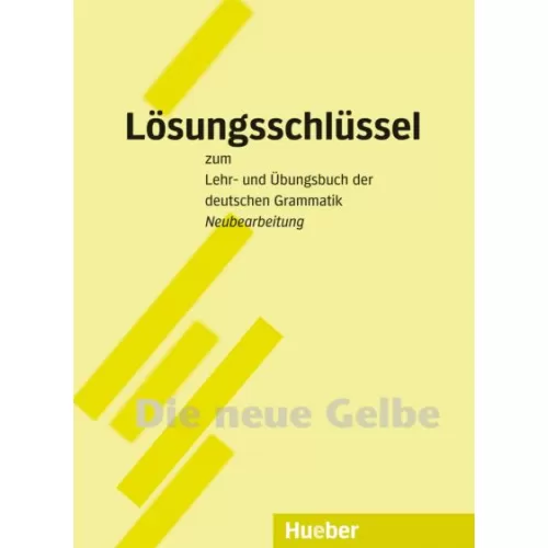 Lehr- und Übungsbuch der deutschen Grammatik – Neubearbeitung Lösungsschlüssel